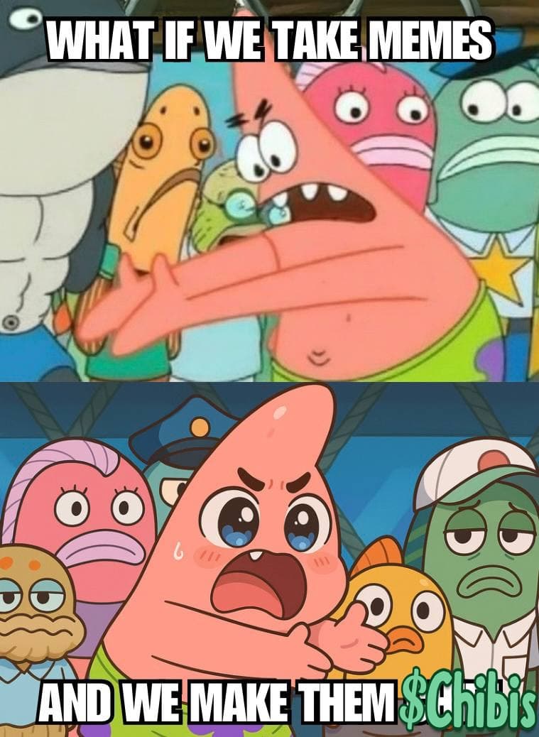 Chibis meme patrick